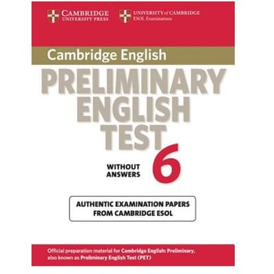 Cambridge Preliminary English Test 6 Student's Book Without Answers - Cambridge ESOL