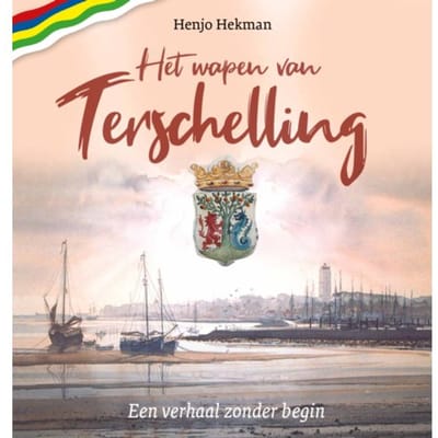 Het Wapen Van Terschelling - Henjo Hekman