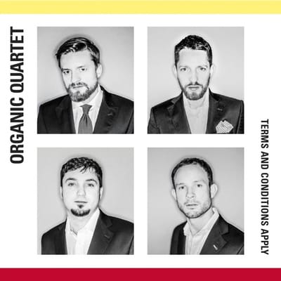 Organic Quartet - Terms And Conditions Apply (LP)