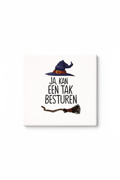 Grappige Heksen Quote Keramische Tegel – “Ik Kan Een Tak Besturen” Magische Wanddecoratie Cadeau voor Haar