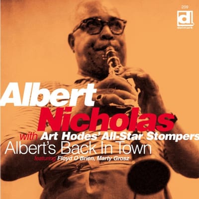 Albert Nicholas, Art Hodes & His All Star Stompers - Albert's Back In Town (CD)