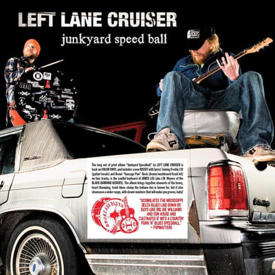 Junkyard Speed Ball - Left Lane Cruiser