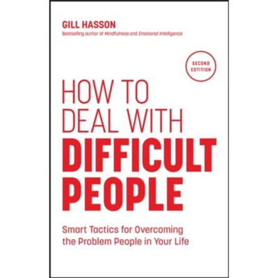 How To Deal With Difficult People - Gill (University of Sussex Hasso