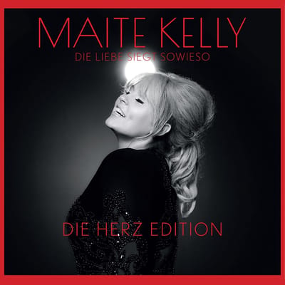 Maite Kelly - Die Liebe Siegt Sowieso - Die Herz Edition (CD) (Herz Edition)