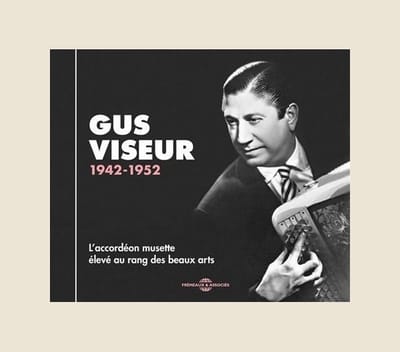 Gus Viseur - L'accordéon Musette Élevé Au Rang Des Beaux Arts (CD)