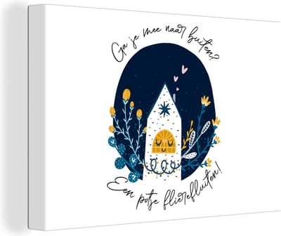 Canvas Schilderij Quotes - Spreuken - Ga je mee naar buiten? - 30x20 cm - Wanddecoratie