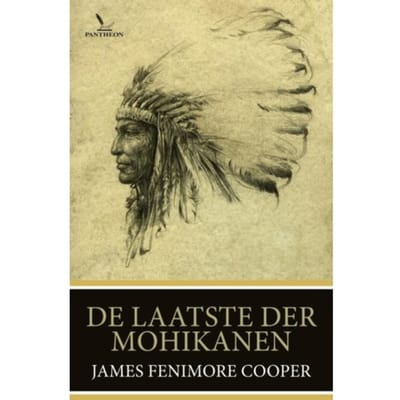De Laatste Der Mohicanen - James Fenimore Cooper