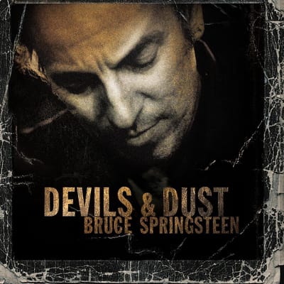 Devils & Dust - Bruce Springsteen