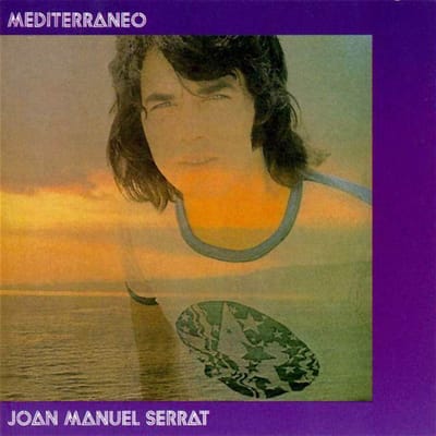 Mediterraneo - Joan Manuel Serrat