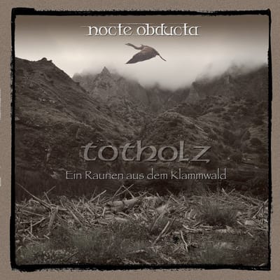 Nocte Obducta - Totholz (Ein Raunen Aus Dem Klammwald) (LP)