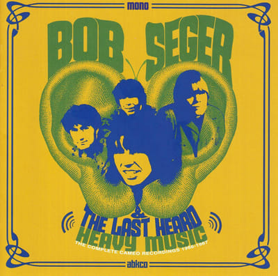 Bob Seger & The Last Heard - Heavy Music: The Complete Cameo Recordings 1966-1967 (CD) (Remastered)