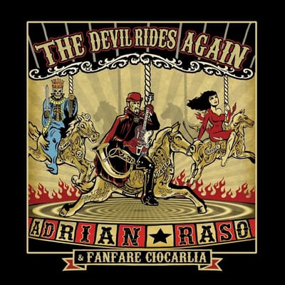Fanfare Ciocarlia & Adrian Raso - The Devil Rides Again (LP)