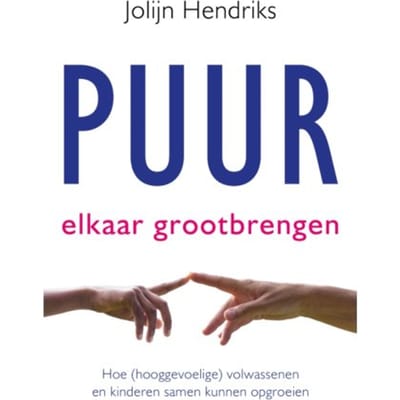 Puur Elkaar Grootbrengen - Puur - Jolijn Hendriks