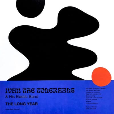 Ivan The Tolerable & His Elastic Band - The Long Year (CD)