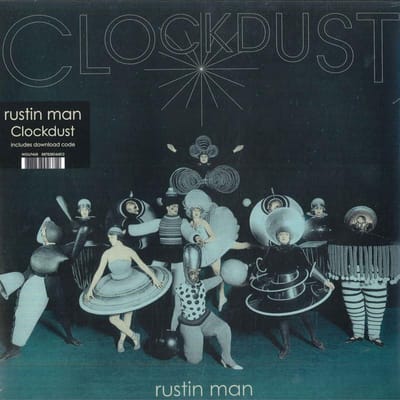 Clockdust - Rustin Man