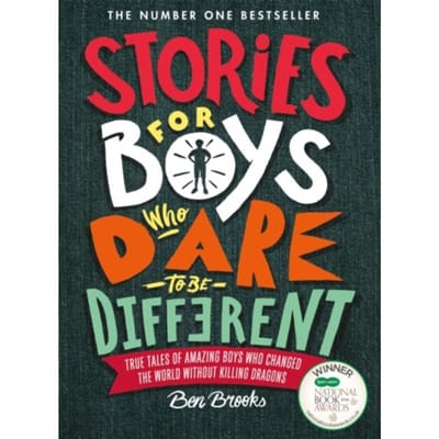 Stories For Boys Who Dare To Be Different - Ben Brooks