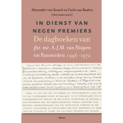 In Dienst Van Negen Premiers - Alexander van Kessel