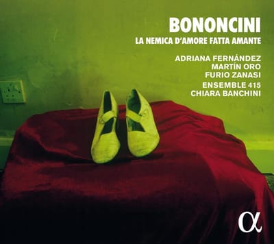 Ensemble 415, Chiara Banchini, Adriana Fernández - Bononcini: La Nemica D'Amore Fatta Amante (CD)