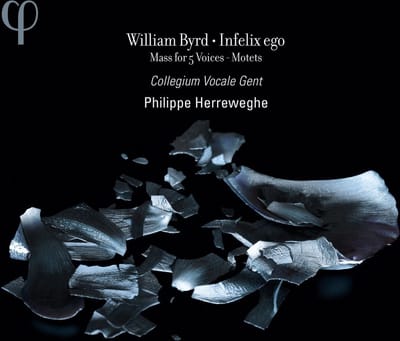 Collegium Vocale Gent, Philippe Herreweghe - Byrd: Infelix Ego - Mass For 5 Voices-Motets (CD)