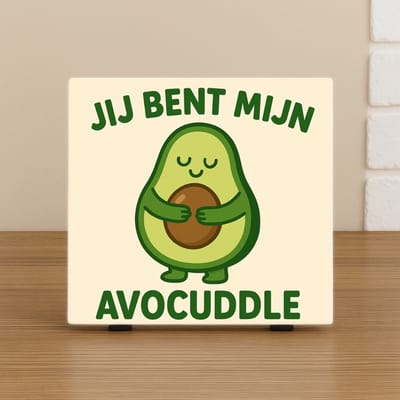 Spreuk Tegel 10,5x10,5cm – Liefde Humor – Jij bent mijn Avocuddle – Trendy Nu –Decoratie – Zomaar – Decoratief Tegeltje met Standaard – Cadeau Idee