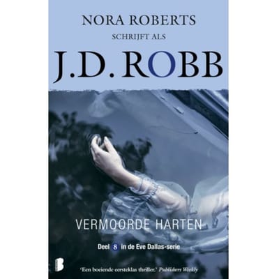 Vermoorde Harten - Eve Dallas - J.D. Robb