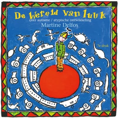 De Wereld Van Luuk - Martine F. Delfos