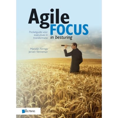 Agile Focus In Besturing - Marjolijn Feringa