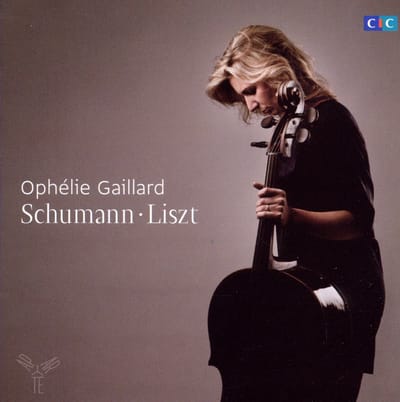 Ophélie Gaillard - Works For Cello (Schumann-Liszt) (CD)