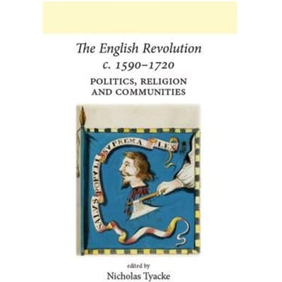 The English Revolution C. 1590-1720