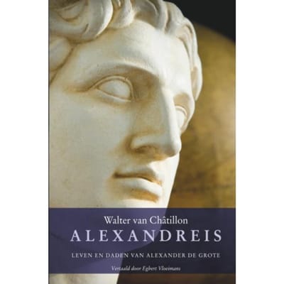 Alexandreis - Walter Van Châtillon Vertaler E