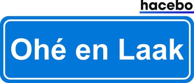 Hacebo - Plaatsnaam Sticker - 29x10 CM - Ohé en Laak sticker - Verkeersborden sticker - grappige cadeaus - Ohé en Laak