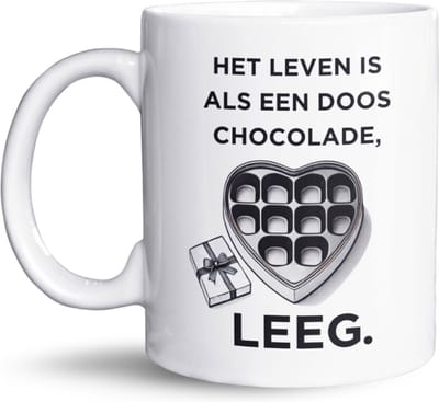 NietMokken.nl - Leuke Mok 325 ml - Het leven is als een doos chocolade, leeg - Humor Mok - Grappige Beker - Ideaal als Cadeau voor Vrienden of Collega's - Perfect voor Thuis of Kantoor - Sarcastische Tas - Cadeautip voor Mannen en Vrouwen - Beker