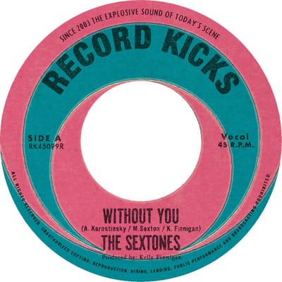 Sextones - Without You (7" Single) (Limited Edition)
