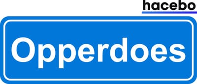 Hacebo - Plaatsnaam Sticker - 29x10 CM - Opperdoes sticker - Verkeersborden sticker - grappige cadeaus - Opperdoes