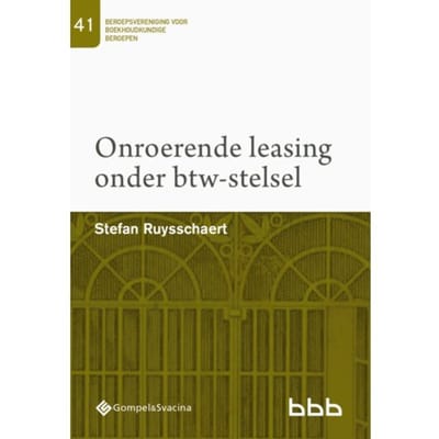 41-Onroerende Leasing Onder Btw-Stelsel - Beroepsvereniging Voor Boekhoudkundige Beroepen - Stefan Ruysschaert