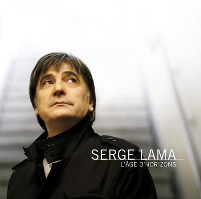 L'Age D'Horizons - Serge Lama