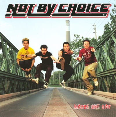 Maybe One Day - Not By Choice