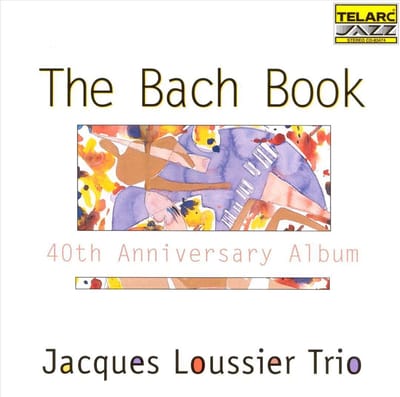 The Bach Book / Jacques Loussier Trio