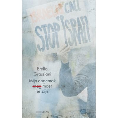 Mijn Ongemak Moet Er Zijn - Erella Grassiani