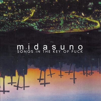 Midasuno - Songs In The Key Of Fuck (LP) (Coloured Vinyl)