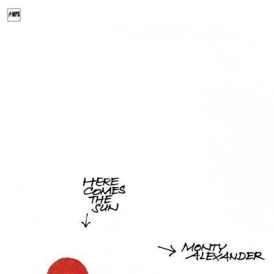 Monty Alexander - Here Comes The Sun (LP) (Remastered)