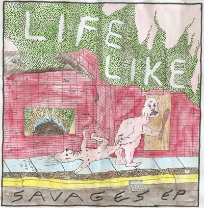 Life Like - Savages (7" Single)