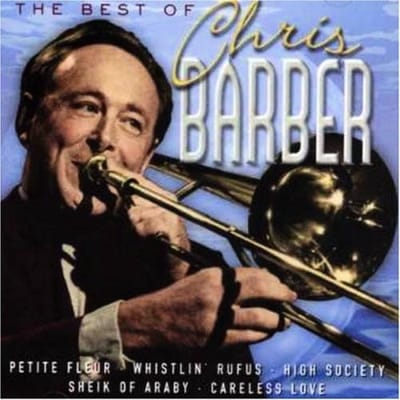 Chris Barber - The Best Of Chris Barber (CD)