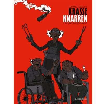 Zo Heet Als De Planeet - Krasse Knarren - Wilfrid Lupano