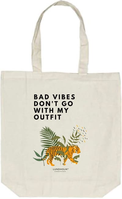 Lundholm tote bag katoen cotton - Scandinavisch design - katoenen shopper tas naturel ecru bad vibes don't go with my outfit quote - 100% cotton katoenen tas - zeer sterk | Lundholm Nora collectie