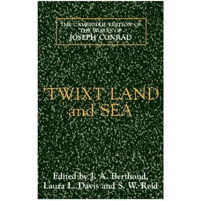 'Twixt Land And Sea - Joseph Conrad