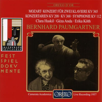 Clara Haskil, Géza Anda, Erika Köth, Bernhard Paumgartner, Camerata Academica Salzburg - Mozart: Konzert Für Zwei Klaviere KV 365 · Konzertarien KV 208 · KV 368 · Symphonie KV 112 (CD) (Remastered)