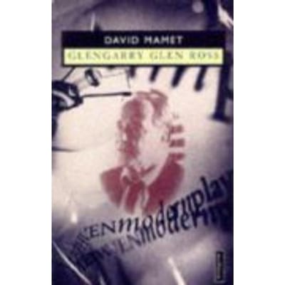 Glengarry Glen Ross - Mamet, David