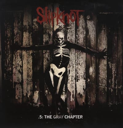 .5: The Gray Chapter - Slipknot
