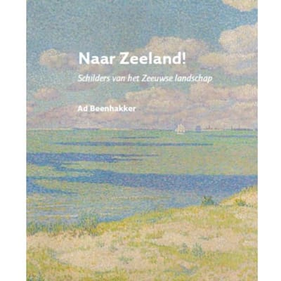 Naar Zeeland! - Ad Beenhakker